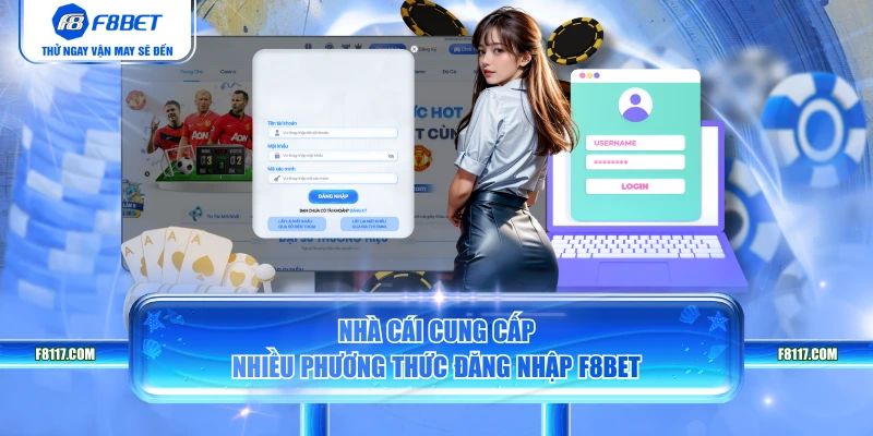 Nhà cái cung cấp nhiều phương thức đăng nhập F8BET